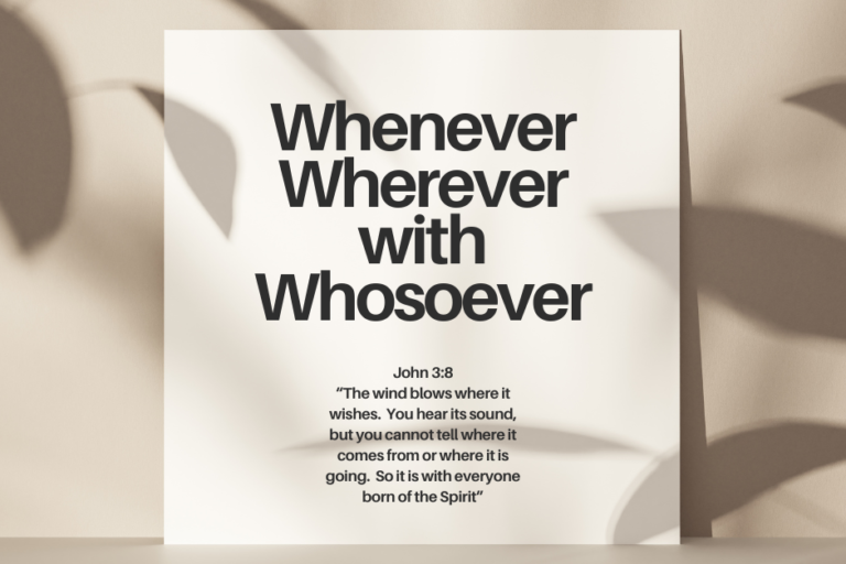 Whenever Wherever with Whosoever